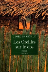 Les oreilles sur le dos - Georges Arnaud