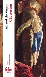 Chatterton - Alfred de Vigny