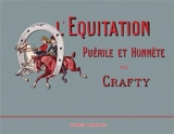 L'équitation puérile et honnête : petit traité à la plume et au pinceau - Crafty