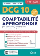 DCG 10, comptabilité approfondie : manuel + applications : 2021-2022 - Marie-Astrid Le Theule