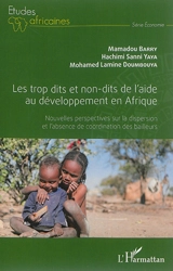 Les trop dits et les non-dits de l'aide au développement en Afrique : nouvelles perspectives sur la dispersion et l'absence de coordination des bailleurs - Mamadou Gando Barry