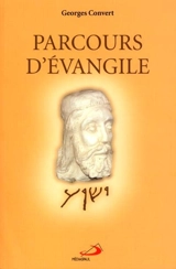 Parcours d'Evangile - Georges Convert