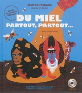 Du miel partout, partout... : contes et musique d'Afrique - Rémy Boussengui
