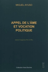 Appel de l'âme et vocation politique - Miguel Ayuso Torres