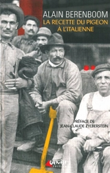 Une enquête de Michel Van Loo, détective privé. La recette du pigeon à l'italienne - Alain Berenboom