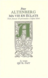 Ma vie en éclats - Peter Altenberg