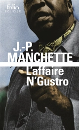 L'affaire N'Gustro - Jean-Patrick Manchette