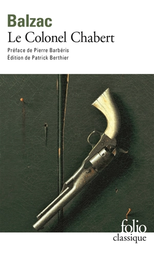 Le colonel Chabert - Honoré de Balzac