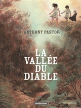 La vallée du diable - Anthony Pastor