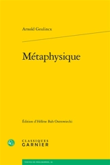 Métaphysique - Arnold Geulincx
