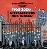 1968-2008..., n'effacez pas nos traces ! - Dominique Grange