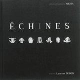 Echines - Laurent Dubois
