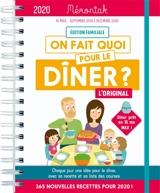 On fait quoi pour le dîner ? : 2019-2020 - Emilie Thuillez