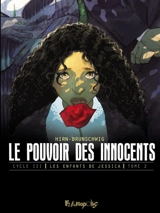 Le pouvoir des innocents, cycle III. Les enfants de Jessica. Vol. 2. Jours de deuil - Luc Brunschwig