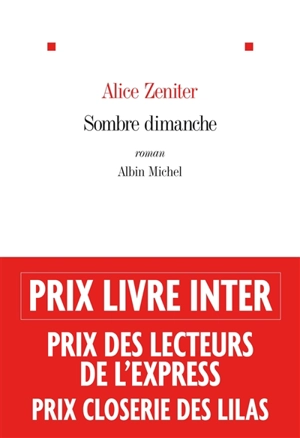 Sombre dimanche - Alice Zeniter
