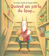 Quand on parle du loup... - Véronique Caplain
