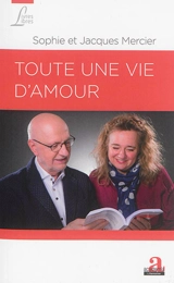 Toute une vie d'amour - Sophie Mercier