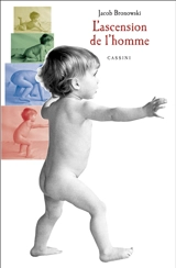 L'ascension de l'homme - Jacob Bronowski