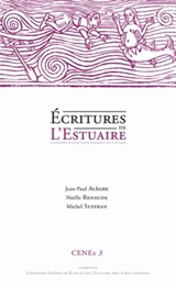 Ecritures de l'estuaire : chantiers d'écriture nomades en estuaire - Jean-Paul Alègre