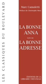 La bonne Anna. La bonne adresse - Marc Camoletti