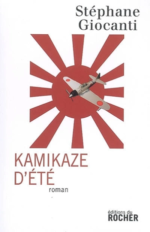 Kamikaze d'été - Stéphane Giocanti