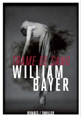 Trame de sang - William Bayer
