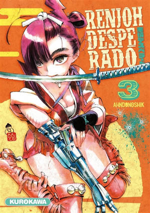 Renjoh Desperado. Vol. 3 - Ahn Dongshik