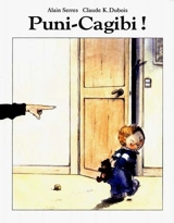 Puni-cagibi ! - Alain Serres