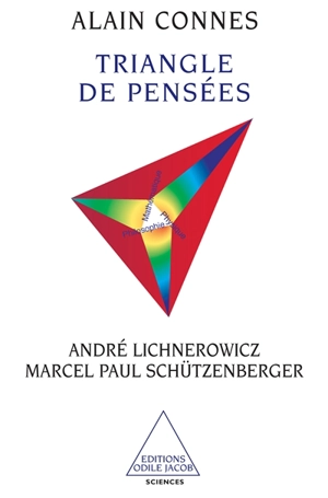 Triangle de pensées - Alain Connes