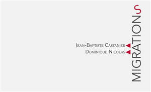 Migrations : deux approches artistiques sur le thème de la migration - Jean-Baptiste Castanier