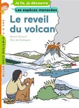Le réveil du volcan : je lis, je découvre les volcans - Benoît Broyart