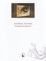 Les animaux nous traitent mal - Gérard Wajcman