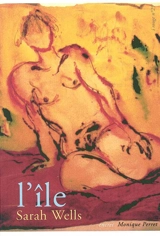 I rouge, n° 25. L'île - Sarah Wells