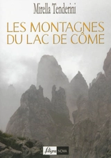 Les montagnes du lac de Côme - Mirella Tenderini