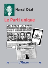 Le Parti unique - Marcel Déat