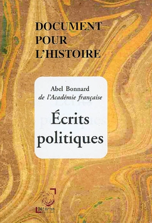Ecrits politiques - Abel Bonnard