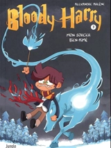 Bloody Harry. Vol. 3. Mon sorcier bien-aimé - Alexandre Arlène