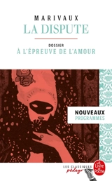 La dispute : nouveaux programmes - Pierre de Marivaux