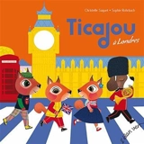 Ticajou à Londres - Christelle Saquet