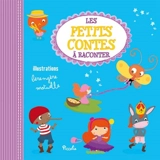 Les petits contes à raconter. Vol. 2 - Bérengère Motuelle