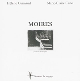 Moires : poème et monotypes - Hélène Grimaud
