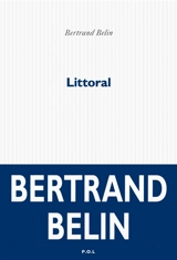 Littoral - Bertrand Belin