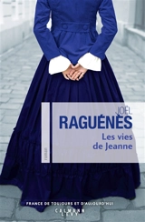 Les vies de Jeanne - Joël Raguénès