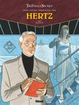Le triangle secret. Hertz. Vol. 2. Montespa - Didier Convard