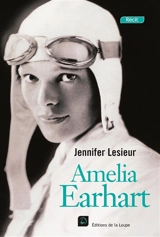 Amelia Earhart - Jennifer Lesieur