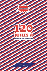 120 jours à Hénin-Beaumont - Claire Audhuy