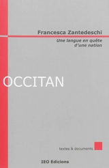 Une langue en quête d'une nation : la Société pour l'étude des langues romanes et la langue d'oc (1869-1890) - Francesca Zantedeschi