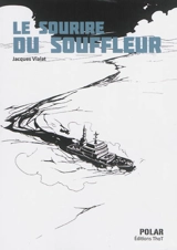 Le sourire du souffleur - Jacques Vialat