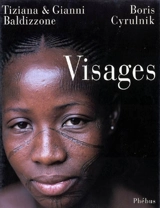 Visages - Tiziana Baldizzone