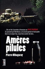 Amères pilules - Pierre Olhagaray
